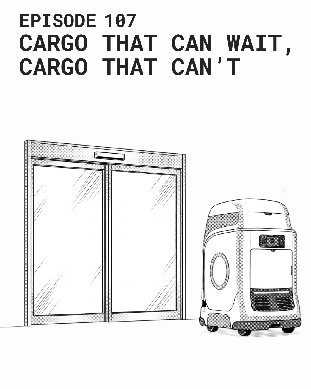 Let the Cargo Decide What Happens After a Stop（MANGA EP107EN 表紙）