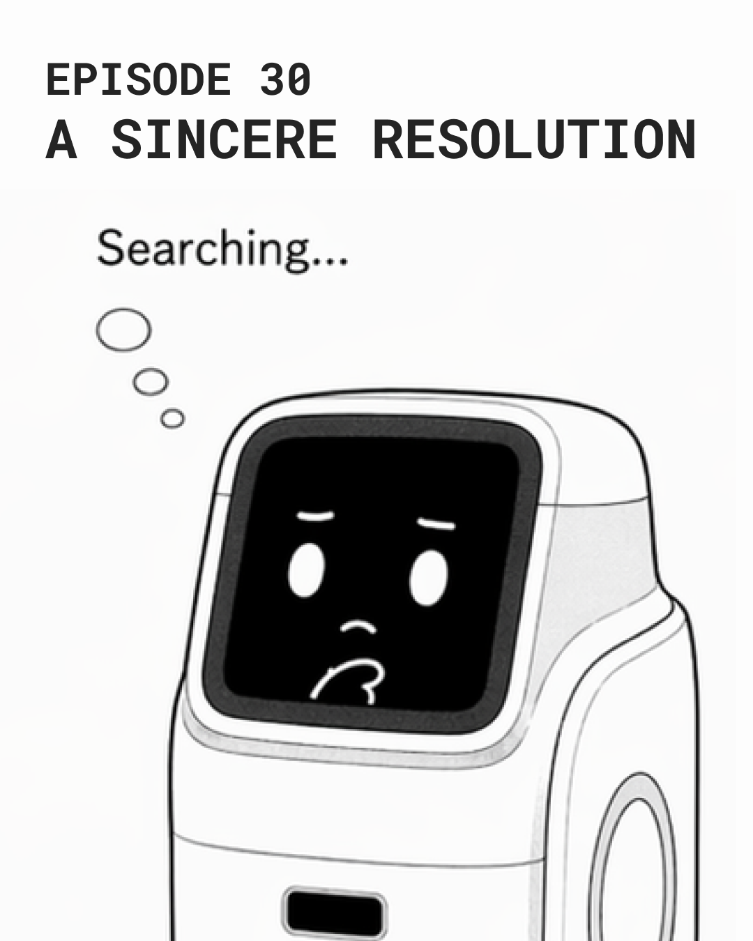 Episode 30 "A Sincere Resolution" cover. Hakobu-kun thinks with a worried face, displaying "Searching…" above his head.